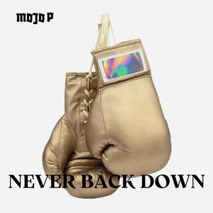 Never back down (Single Version)