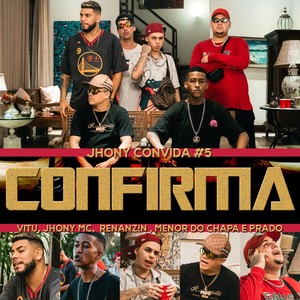 CMK - Jhony Convida #5 - Confirma (Explicit)