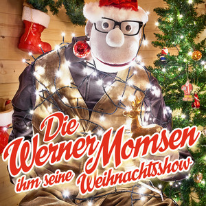 Die Werner Momsen ihm seine Weihnachtsshow