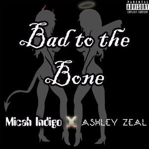 Bad to the Bone (Explicit)