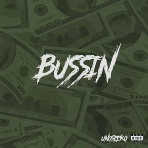 Bussin (Explicit)