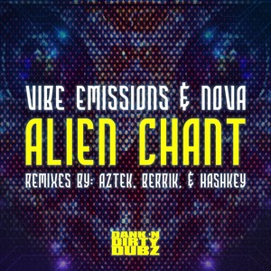 Alien Chant (Remixes)