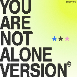 Eleven - LOVE MOON (You Are Not Alone Version)