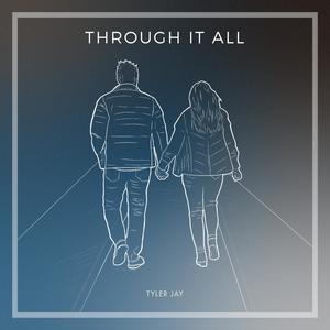 Through it All