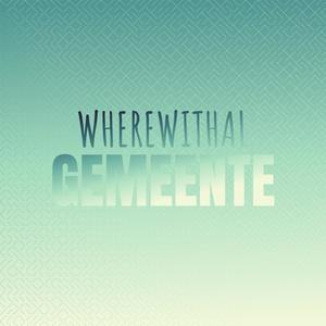 Wherewithal Gemeente