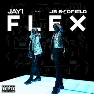Flex (feat. JB Scofield) [Explicit]