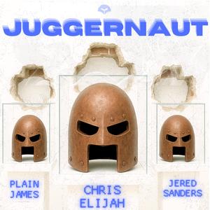 Juggernaut (feat. Plain James & Jered Sanders)