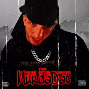 Muda Dat (Explicit)