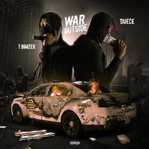 War Outside (feat. T. Boozer) [Explicit]