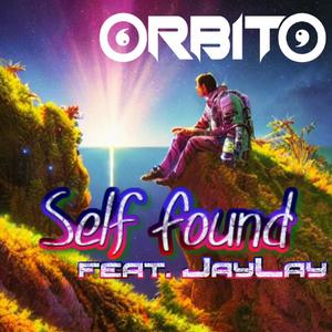 Orbito - Self Found (feat. JayLay)