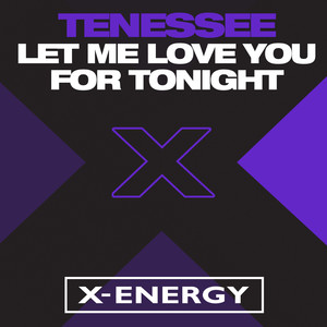 Let Me Love You for Tonight (Radio Mix)