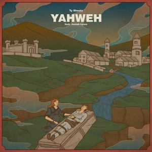 YAHWEH (feat. Josiah Lowe)