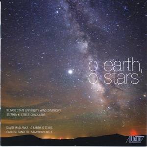O Earth, O Stars:VI. Chorale