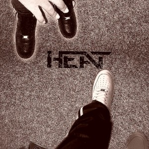 HEAT (feat. VLXD) [Explicit]