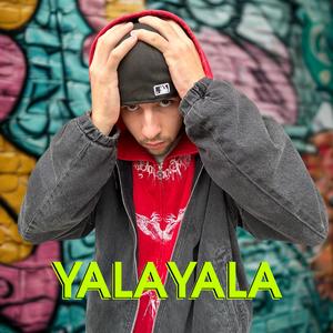 YALA YALA (Explicit)