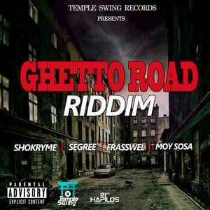 Ghetto Road Riddim