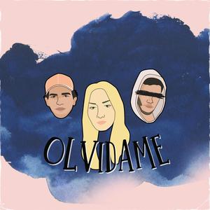 Olvidame (Explicit)