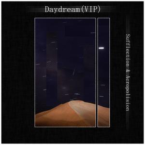 Daydream (VIP)