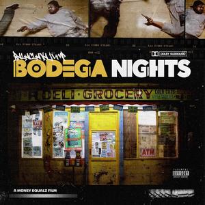 Bodega Nights (Explicit)