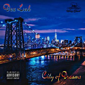 City Of Dreams (Explicit)