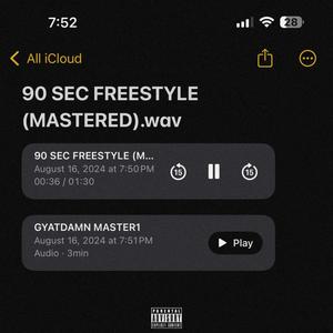 90 SEC FREESTYLE (Explicit)