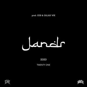 JANDR (feat. Zozo Gko, Twenty One & Salah Wake up) (Explicit)