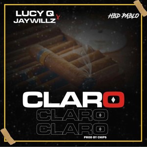 CLARO (feat. JAYWILLZ) (Explicit)