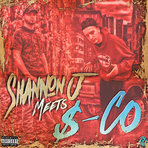 Shannon J Meets $-Co (Explicit)