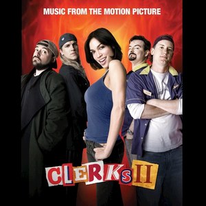 CLERKS II (Music From The Motion Picture) [Clean Version] (疯狂店员2 电影原声带)