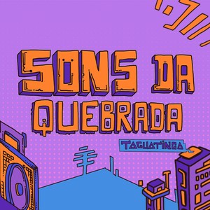 Sons Da Quebrada (Taguatinga) [Ao Vivo] [Explicit]