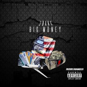 Big Money (Explicit)