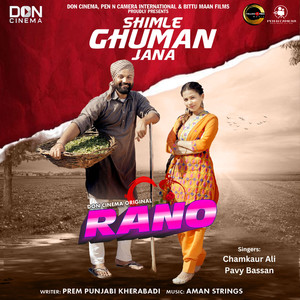 Shimle Ghuman Jana (From "Rano")