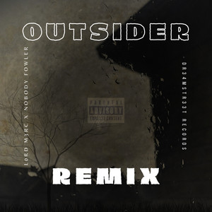 Outsider (Remix) [Explicit]