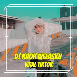 KALIH WELASKU DJ PARGOY