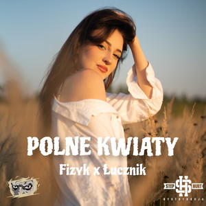 Polne Kwiaty (Explicit)