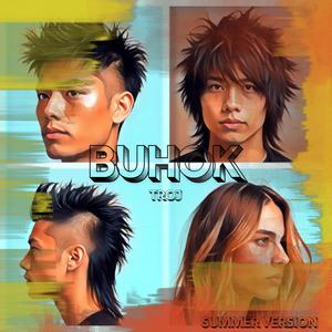 BUHOK (Summer Version)