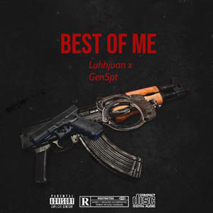 Best of me (feat. Gen5pt) [Explicit]