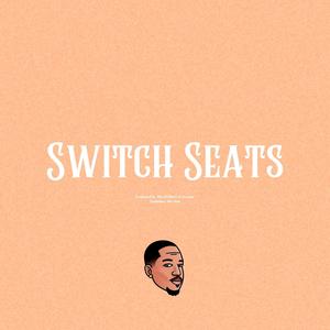 Switch Seats (Explicit)