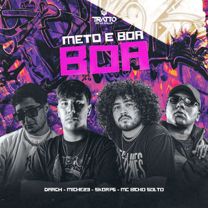 Meto e Boa Boa (Explicit)