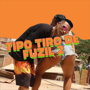 TIPO TIRO DE FUZIL 2 (Remix)