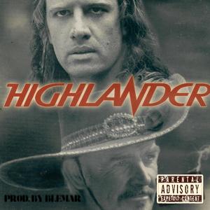 HIGHLANDER (Explicit)