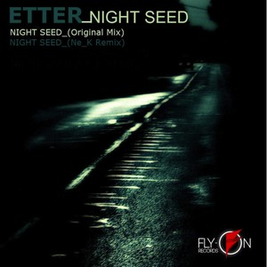 Night Seed