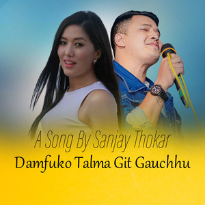 Damfuko Talma Git Gauchhu