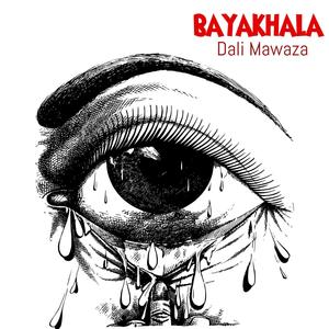 Bayakhala (feat. Snakho Da Vocalist)
