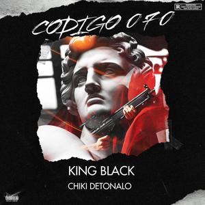 CODIGO 070 (feat. KING BLACK RD)