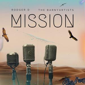 Mission (feat. The BARNyartists) (Explicit)