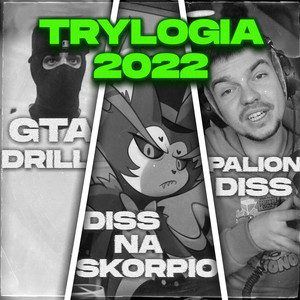 Trylogia 2022 (Explicit)