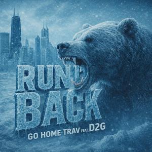 Run It Back (feat. D2G) (Explicit)