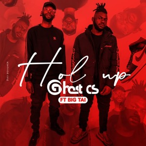 Hol' Up(feat. Big Tai)