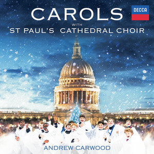 Carols With St. Paul's Cathedral Choir (颂歌随着圣保罗大教堂合唱团)